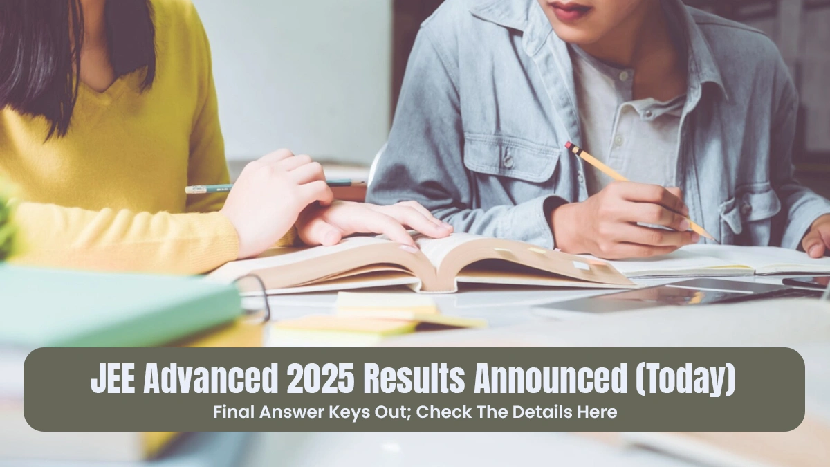JEE Advanced 2025 Results Announced (Today) Final Answer Keys Out Check The Details Here.webp